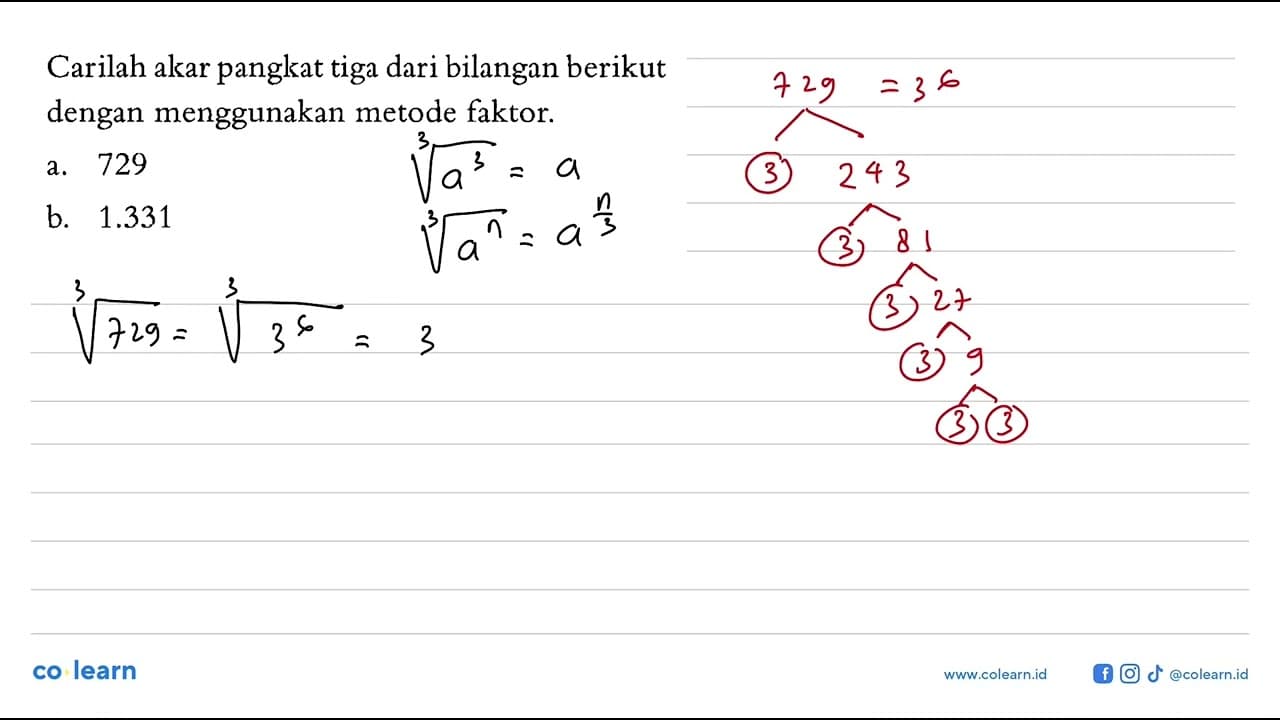 Carilah akar pangkat tiga dari bilangan berikut dengan