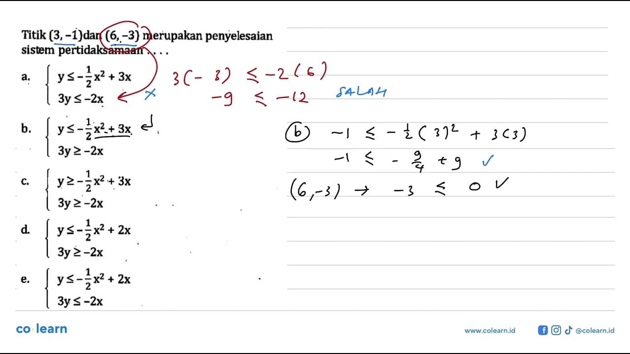 Titik (3,-1) dan (6,-3) merupakan penyelesaian sistem