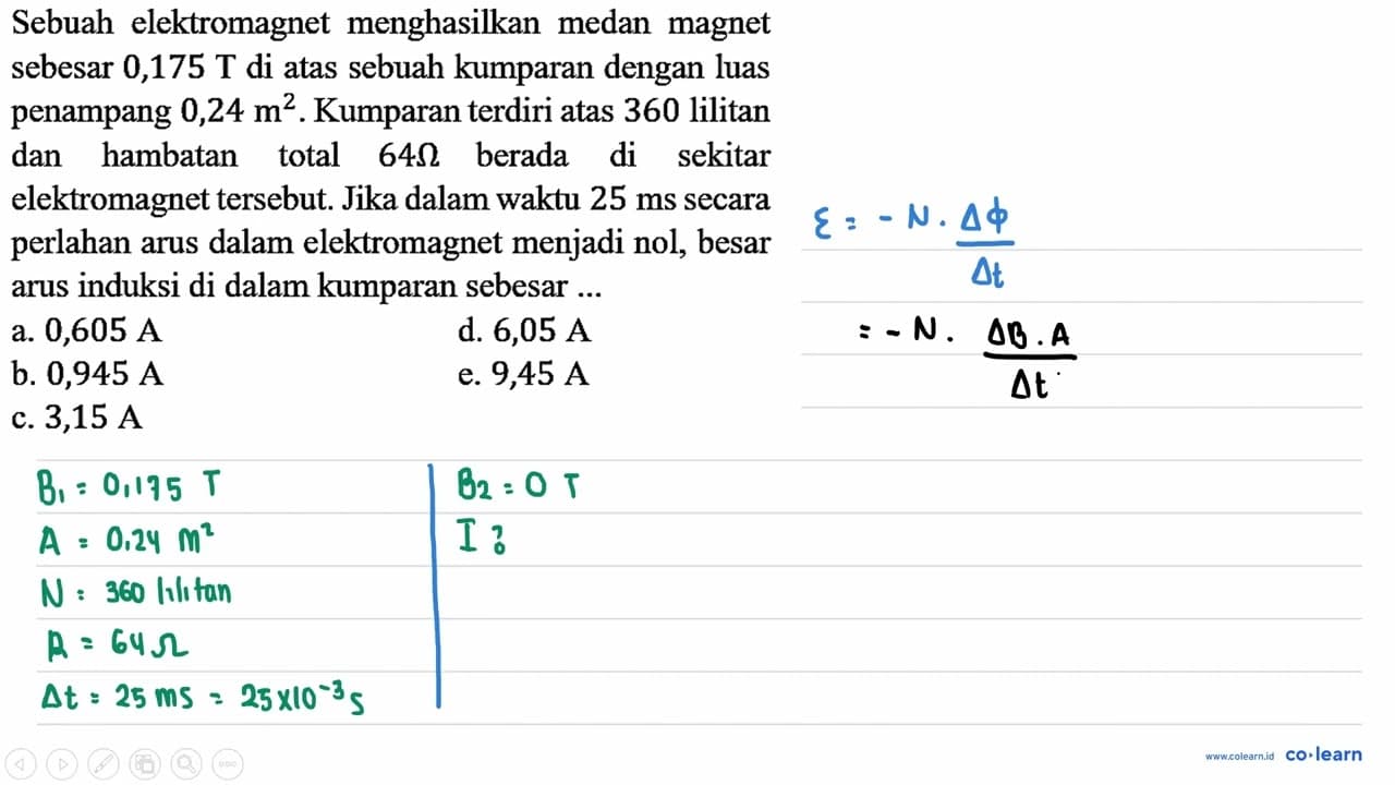 Sebuah elektromagnet menghasilkan medan magnet sebesar