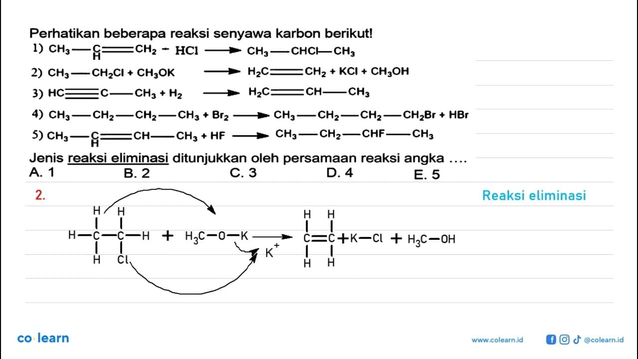 Perhatikan beberapa reaksi senyawa karbon berikut!1) CH3 -