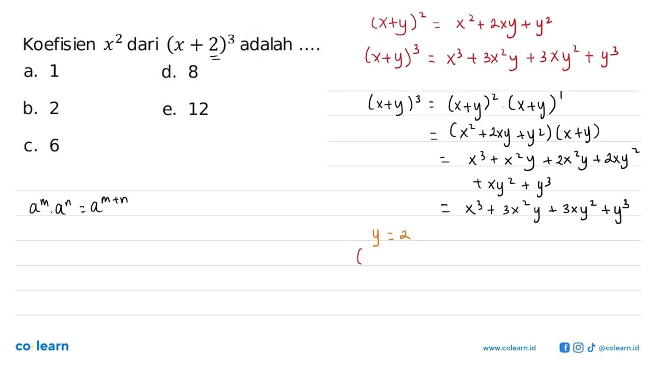 Koefisien x^2 dari (x+2)^3 adalah ....