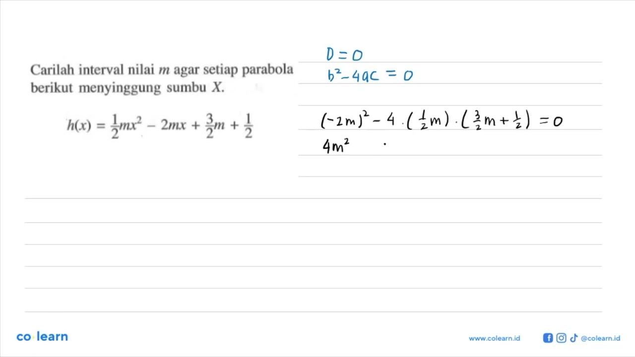 Carilah interval nilai m agar setiap parabola berikut