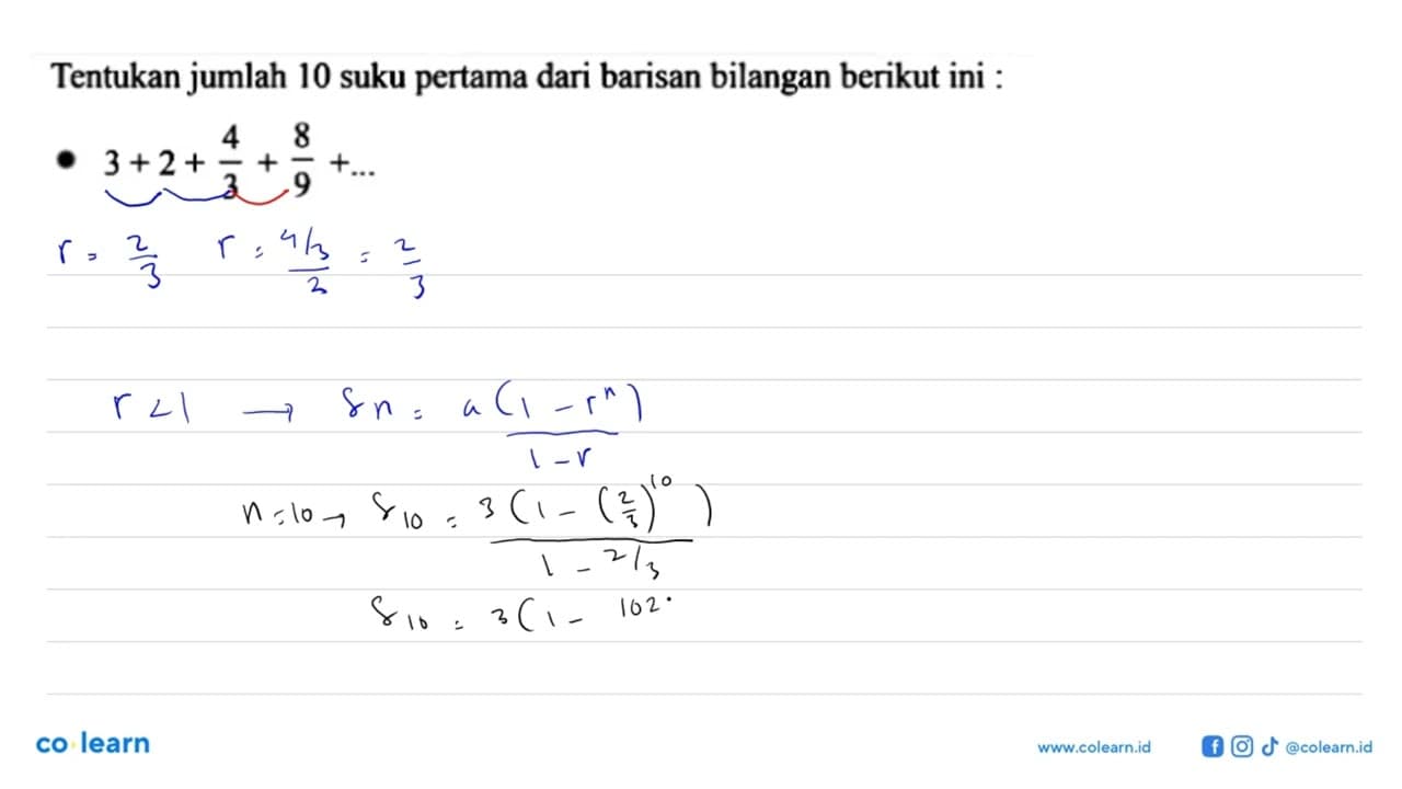 Tentukan jumlah 10 suku pertama dari barisan bilangan