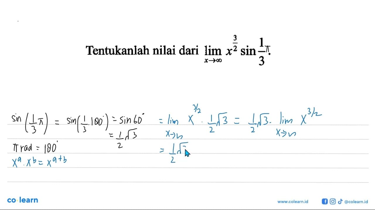 Tentukanlah nilai dari lim x->tak hingga x^(3/2). sin(1/3)