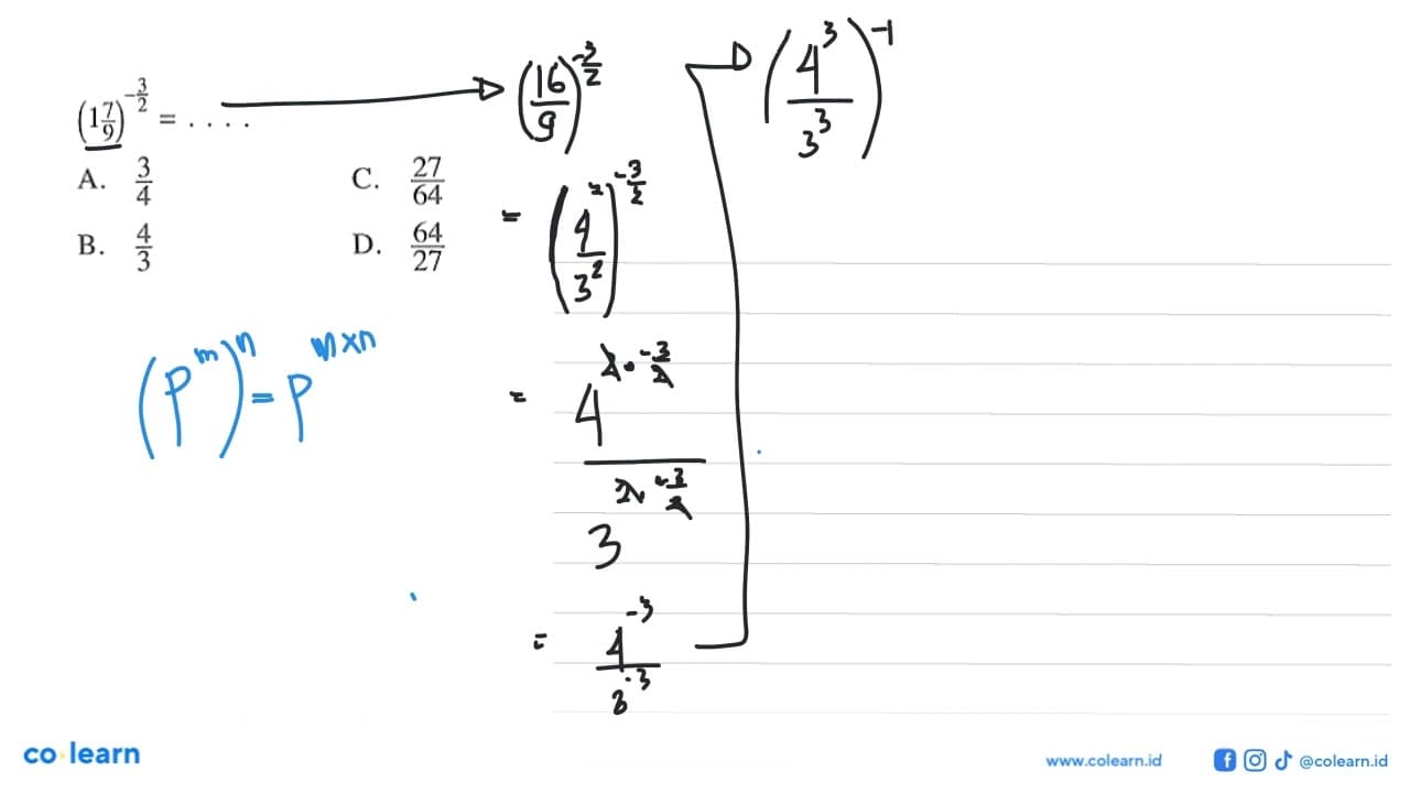 (1 7/9)^(-3/2) = . . . .