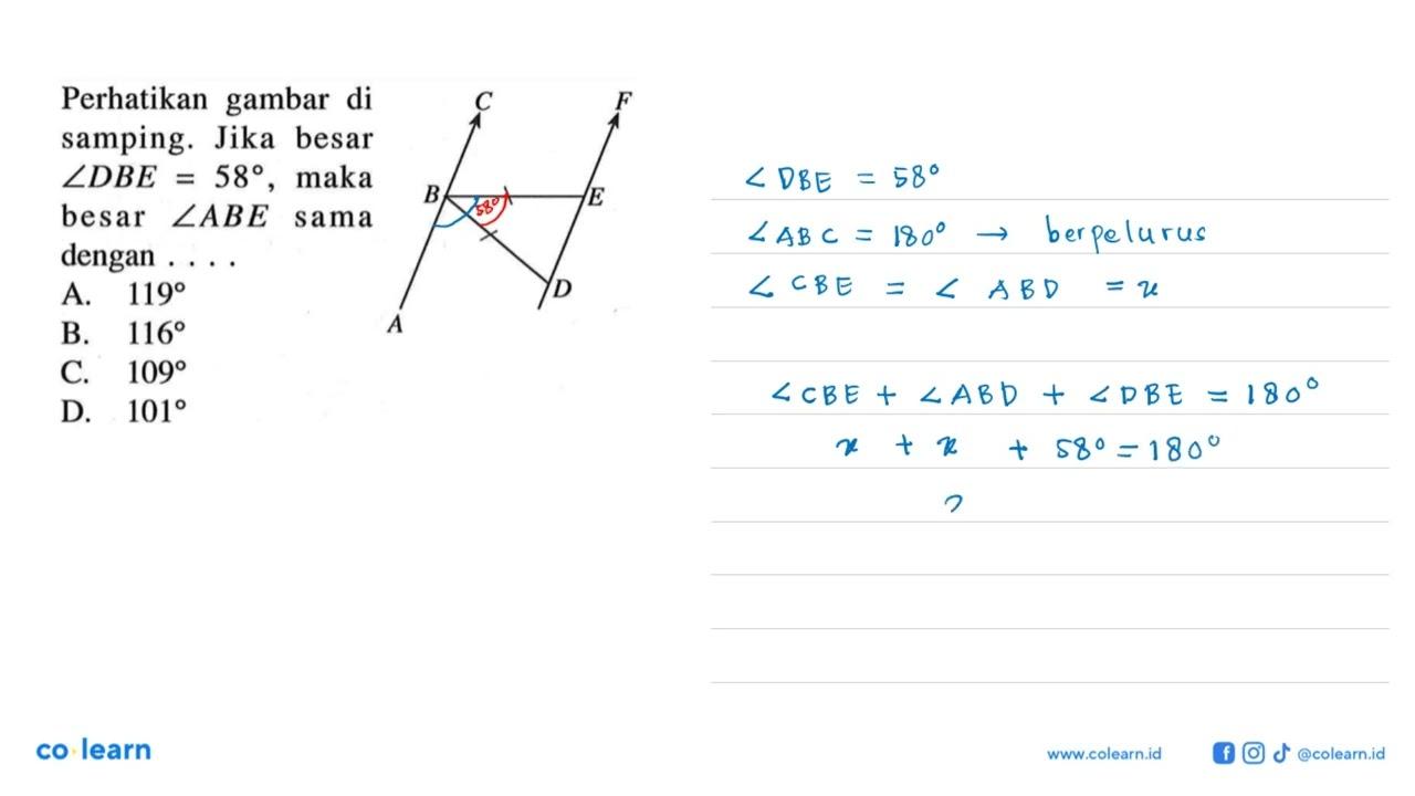 Perhatikan gambar di samping. Jika besar sudut DBE=58, maka
