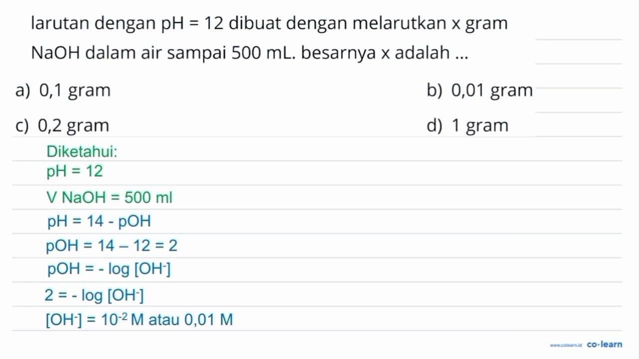 larutan dengan pH=12 dibuat dengan melarutkan x gram NaOH