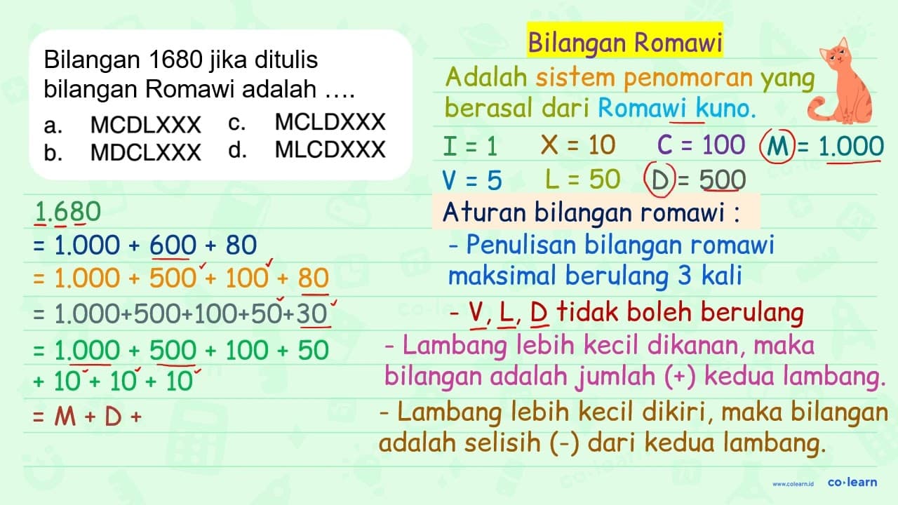 Bilangan 1680 jika ditulis bilangan Romawi adalah .... a.