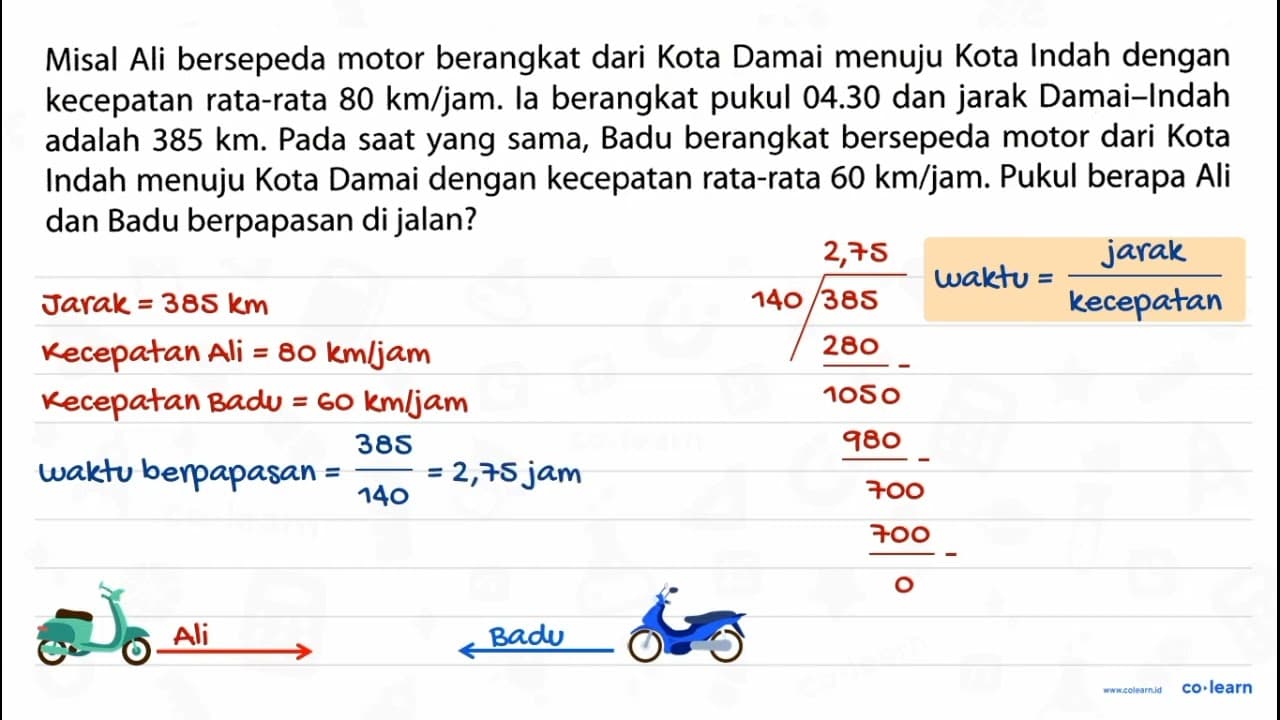 Misal Ali bersepeda motor berangkat dari Kota Damai menuju