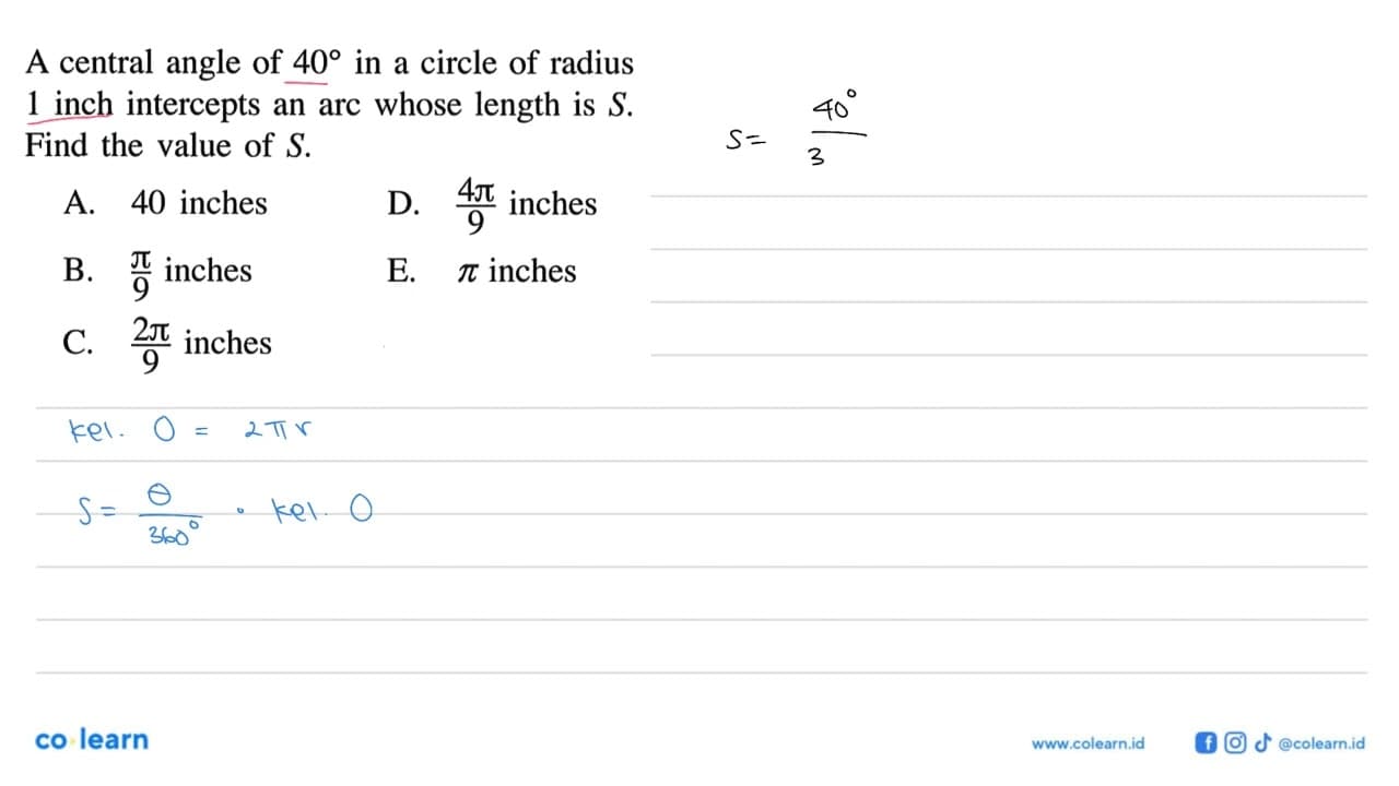 A central angle of 40 in a circle of radius 1 inch