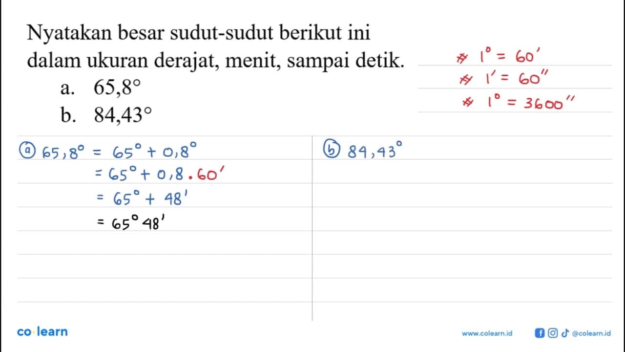 Nyatakan besar sudut-sudut berikut ini dalam ukuran