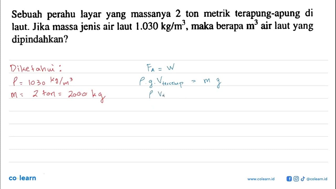 Sebuah perahu layar yang massanya 2 ton metrik