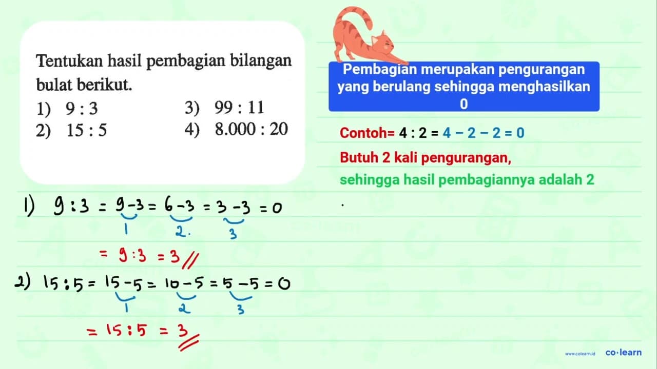 Tentukan hasil pembagian bilangan bulat berikut. 1) 9 : 3