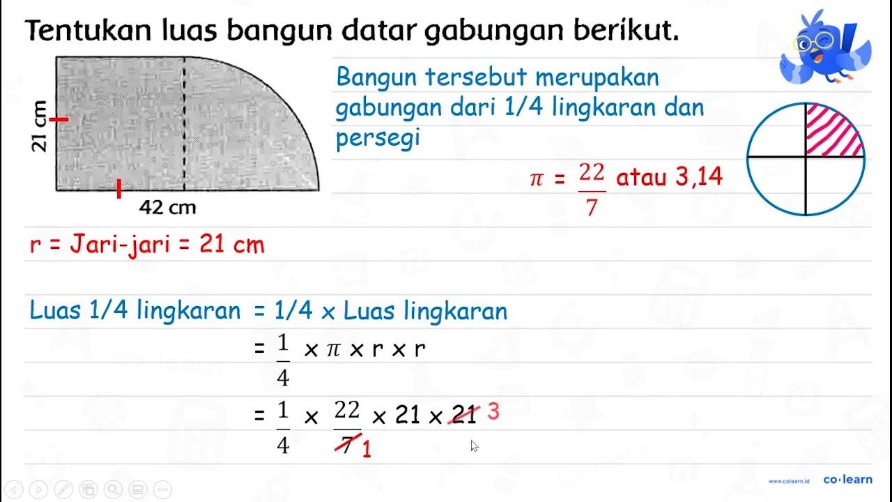 Tentukan luas bangun datar gabungan berikut. 21 cm 42 cm