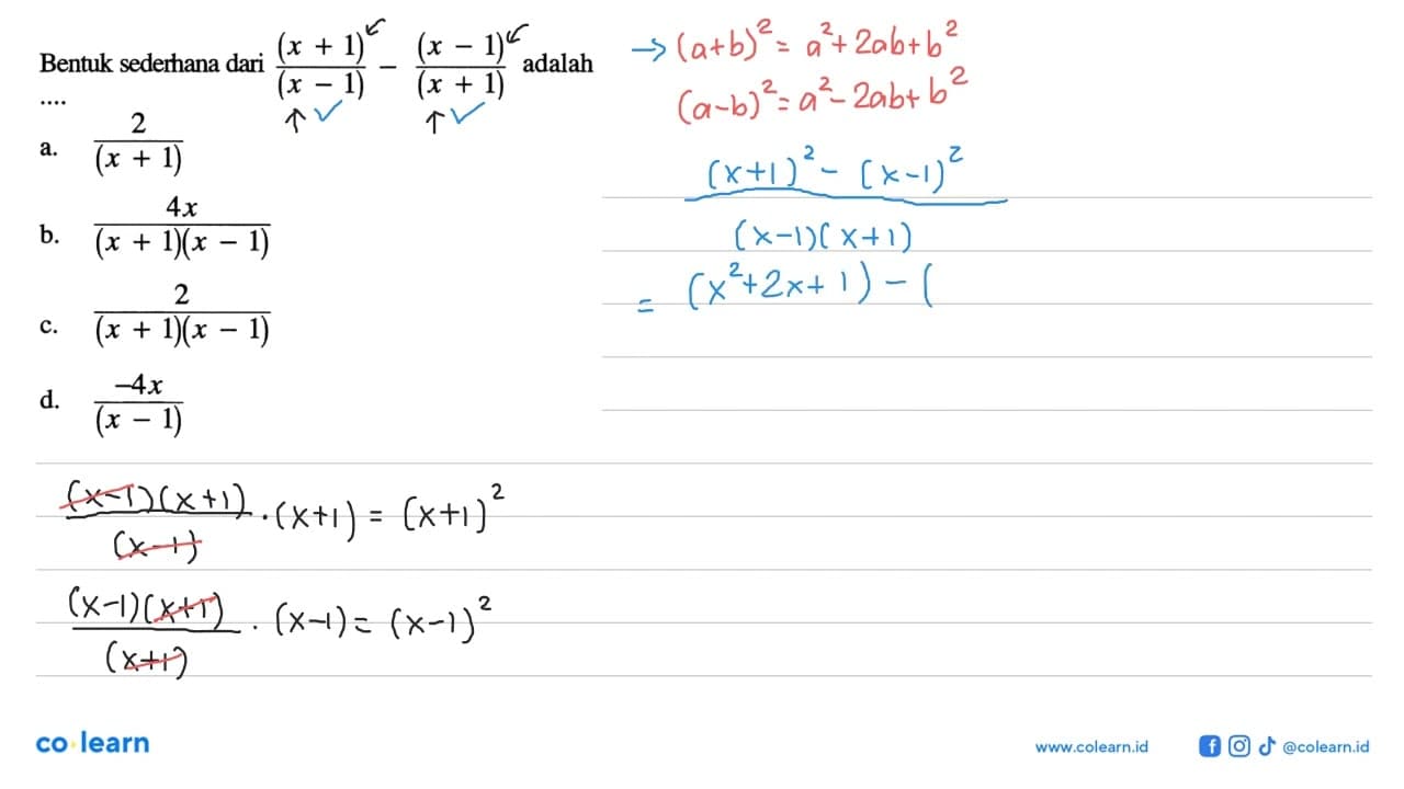 Bentuk sederhana dari (x+1)/(x-1) - (x-1)/(x+1) adalah