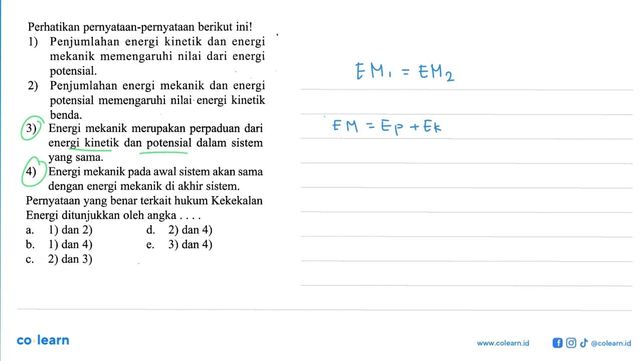 Perhatikan pernyataan-pernyataan berikut ini!1) Penjumlahan