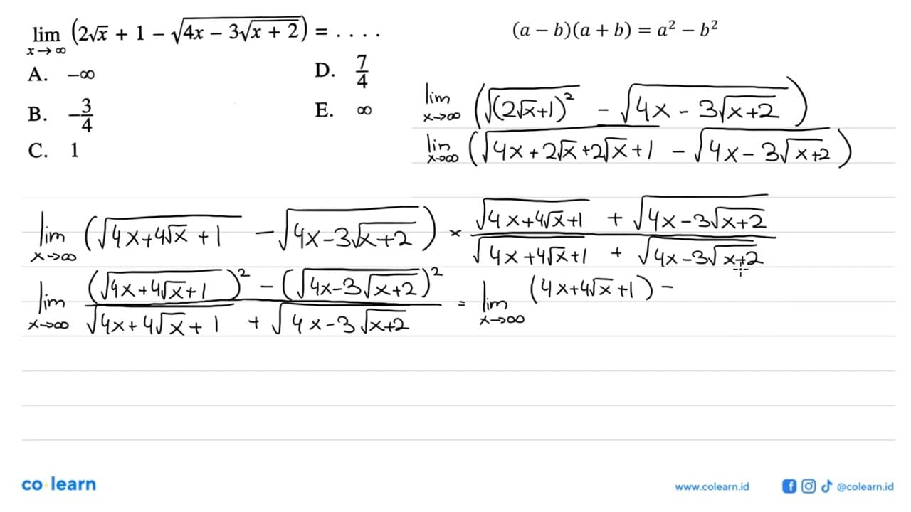 limit x mendekati tak hingga(2 akar(x)+1-akar(4x-3