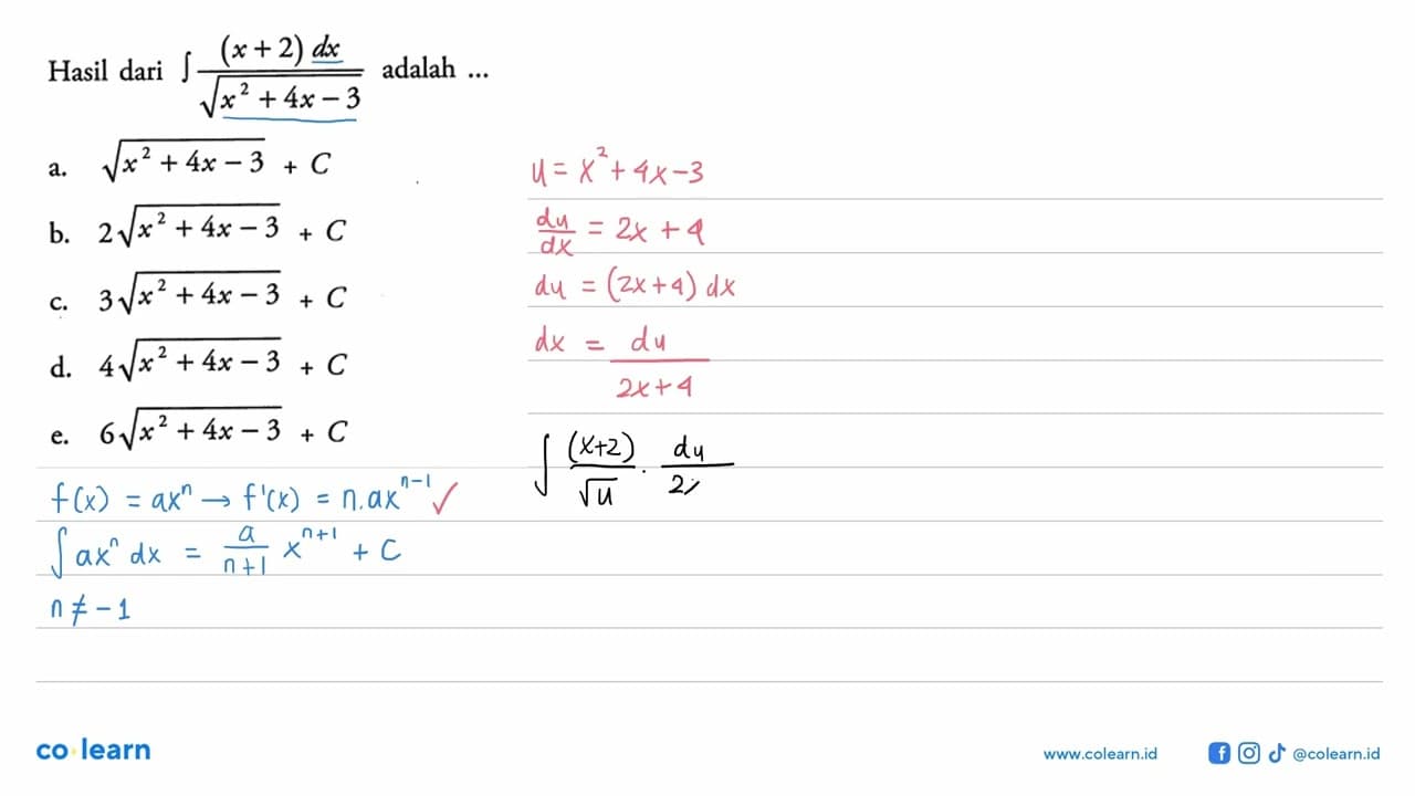 Hasil dari integral ((x+2) dx) / (akar(x^2+4x-3))adalah ...