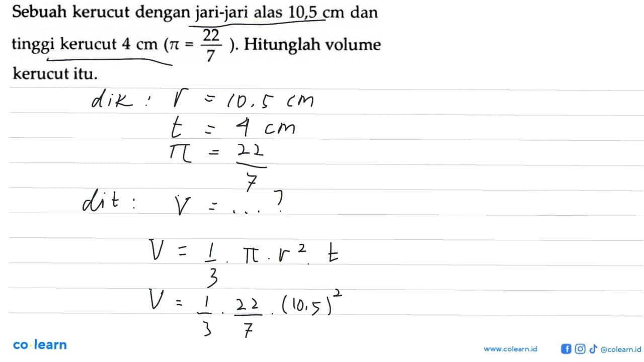 Sebuah kerucut dengan jari-jari alas 10,5 cm dan tinggi