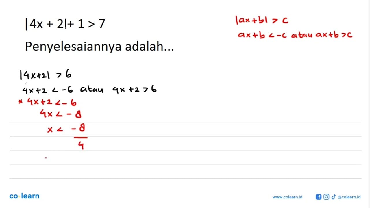 |4x+2|+1>7 Penyelesaiannya adalah...