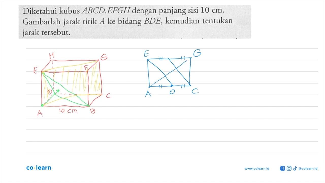 Diketahui kubus ABCD.EFGH dengan panjang sisi 10 cm.