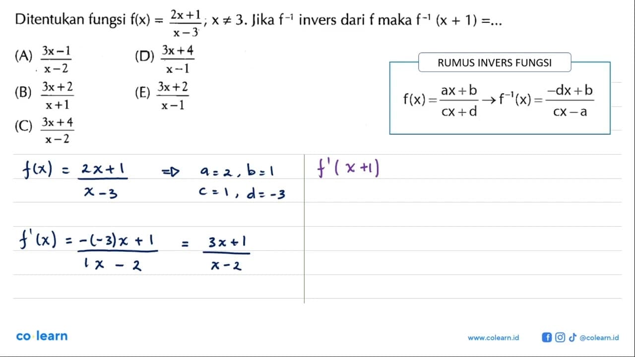 Ditentukan fungsi f(x)=(2x+1)/(x-3); x=/=3. Jika f^(-1)