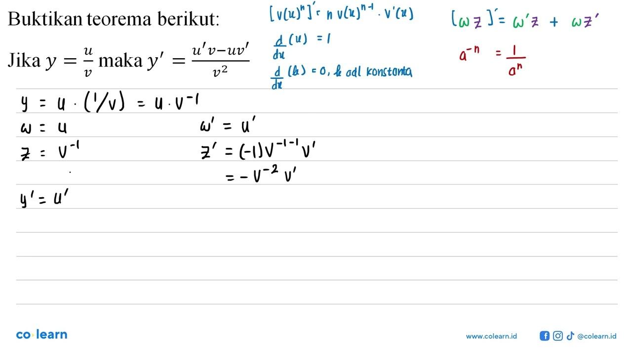 Buktikan teorema berikut: Jika y=u/v maka y'=(u' v-u