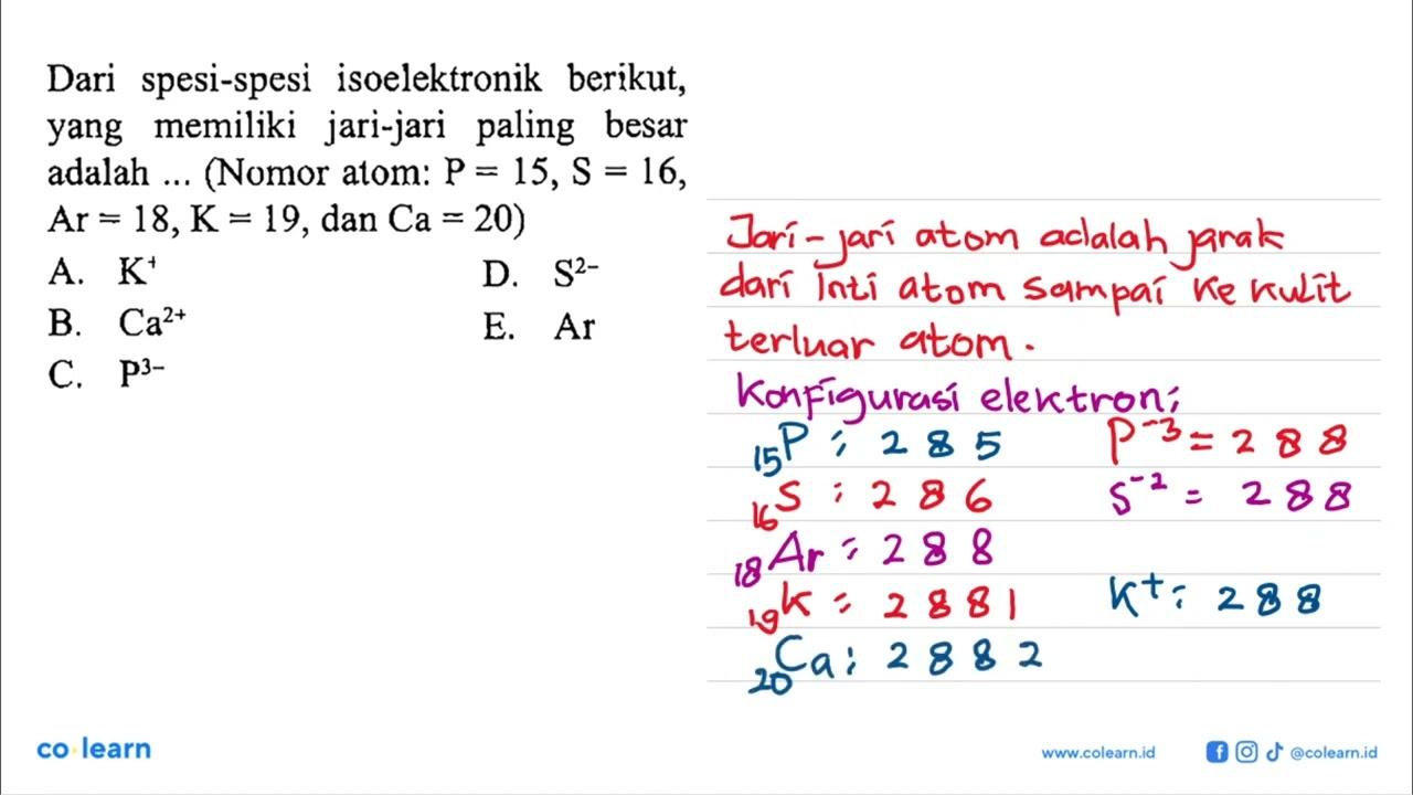 Dari spesi-spesi isoelektronik berikut, yang memiliki