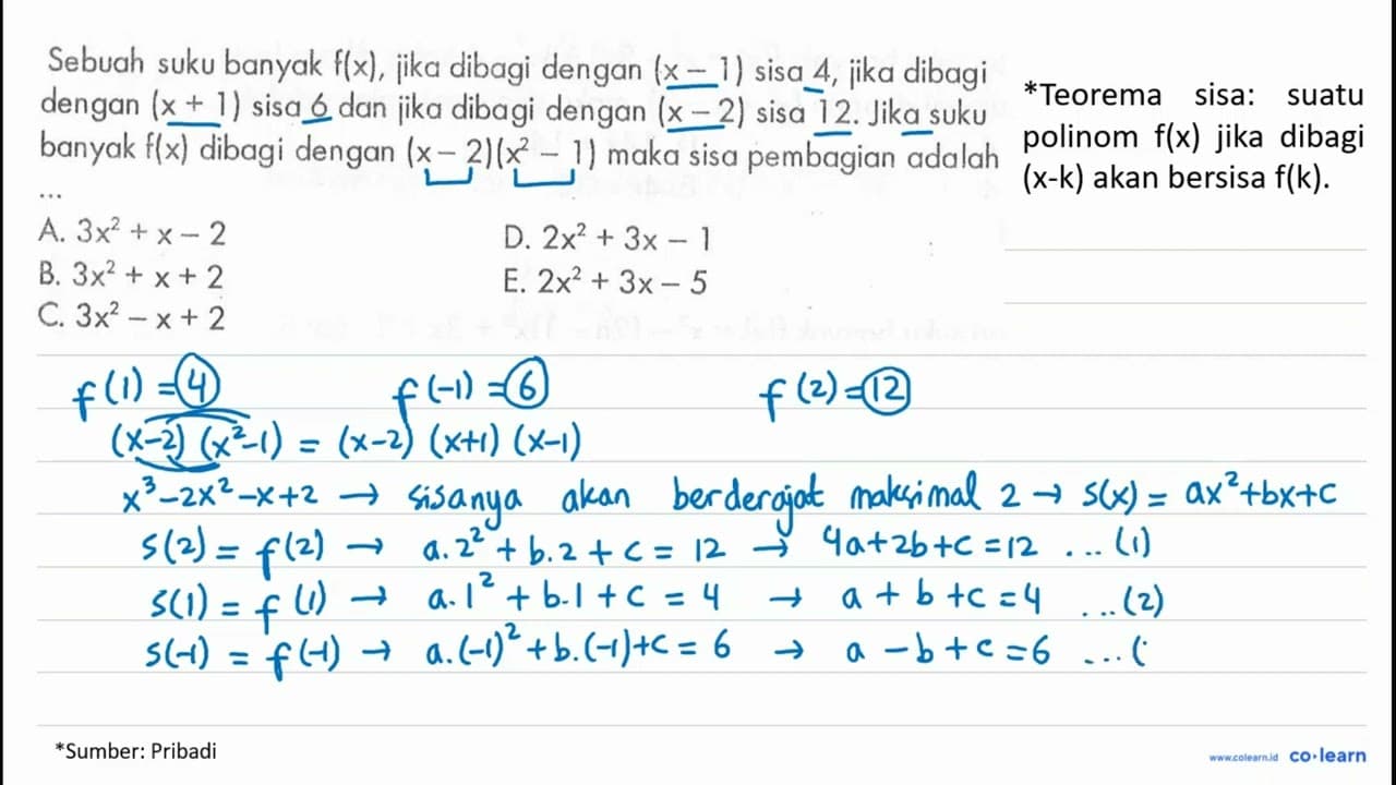 Sebuah suku banyak f(x), jika dibagi dengan (x-1) sisa 4,