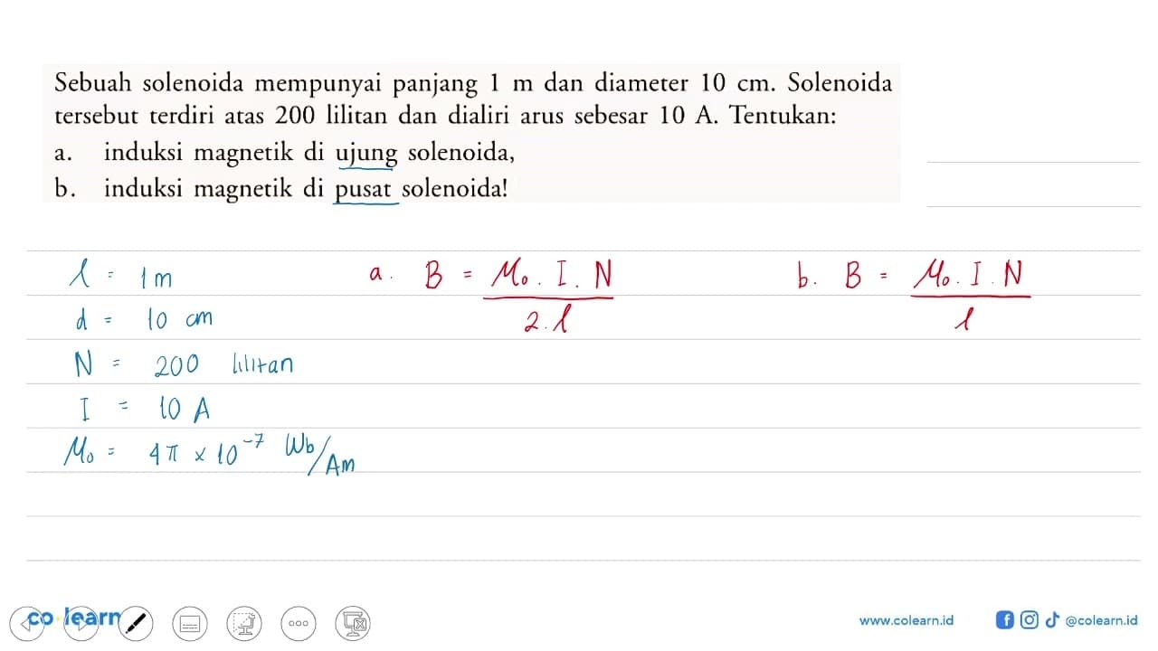 Sebuah solenoida mempunyai panjang 1 m dan diameter 10 cm .