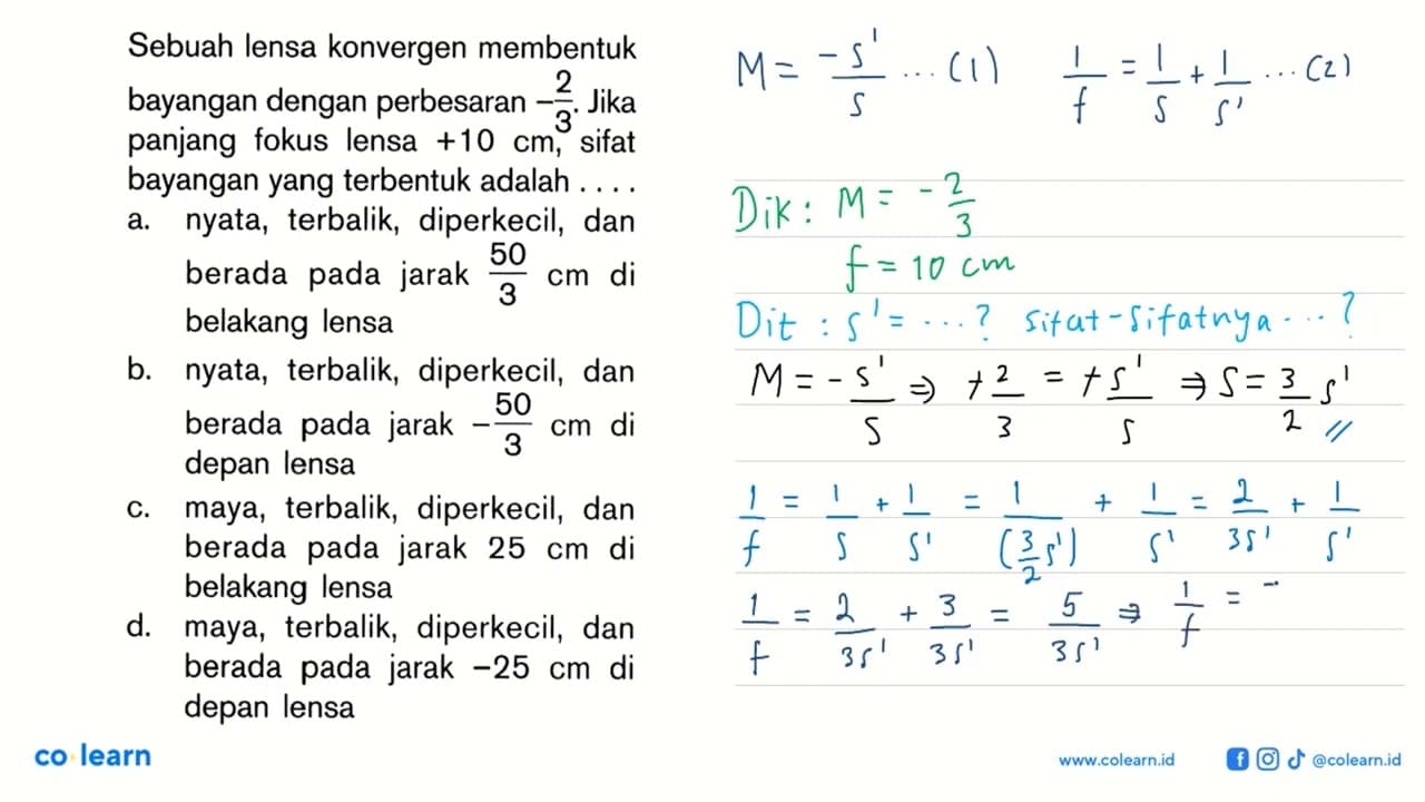 Sebuah lensa konvergen membentuk bayangan dengan perbesaran