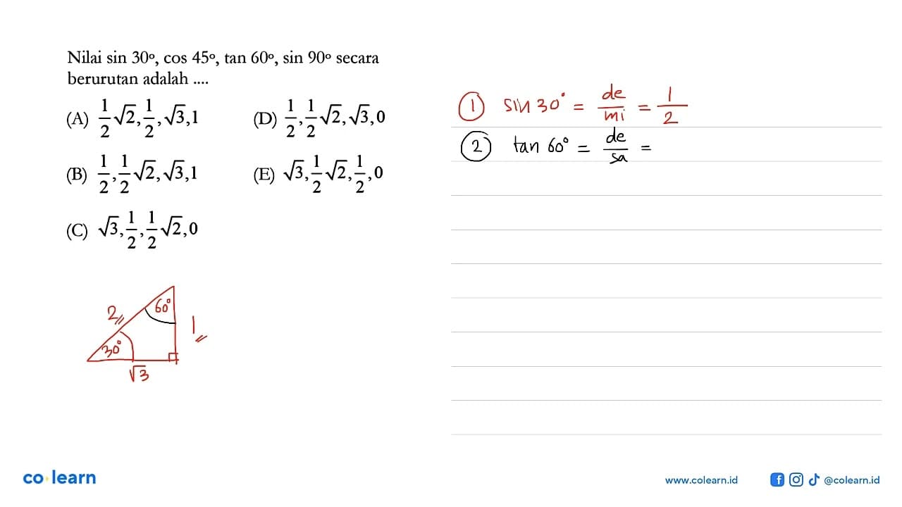 Nilai sin 30, cos 45, tan 60, sin 90 secara berurutan