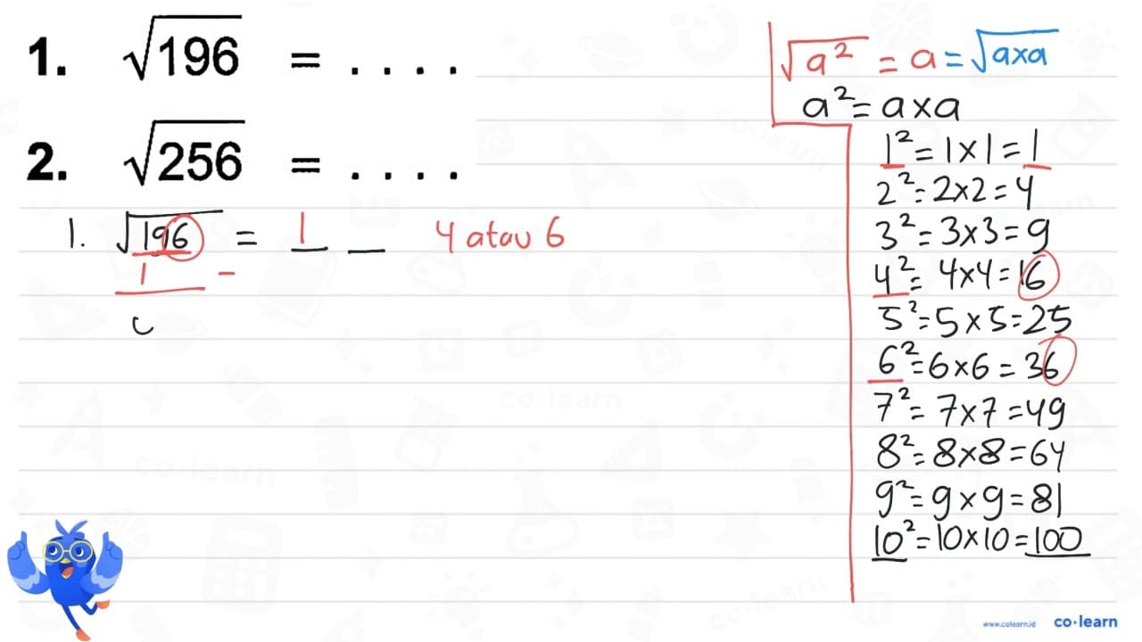 1. akar(196) = ... 2. akar(256) = ...