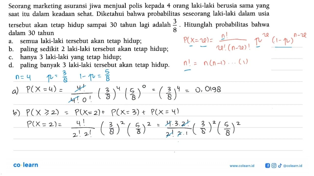 Seorang marketing asuransi jiwa menjual polis kepada 4