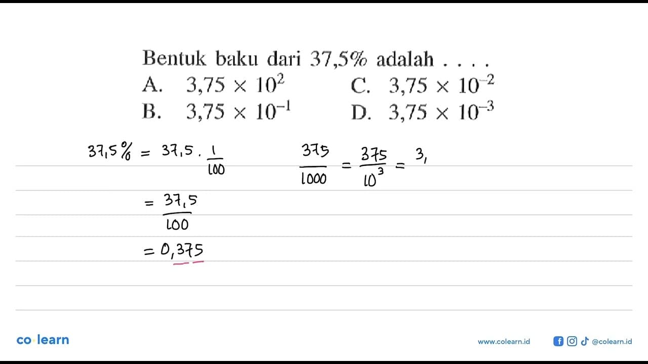 Bentuk baku dari 37,5% adalah....