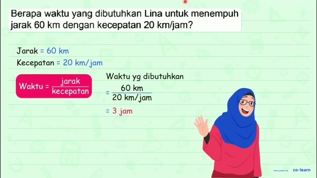 Berapa waktu yang dibutuhkan Lina untuk menempuh jarak 60