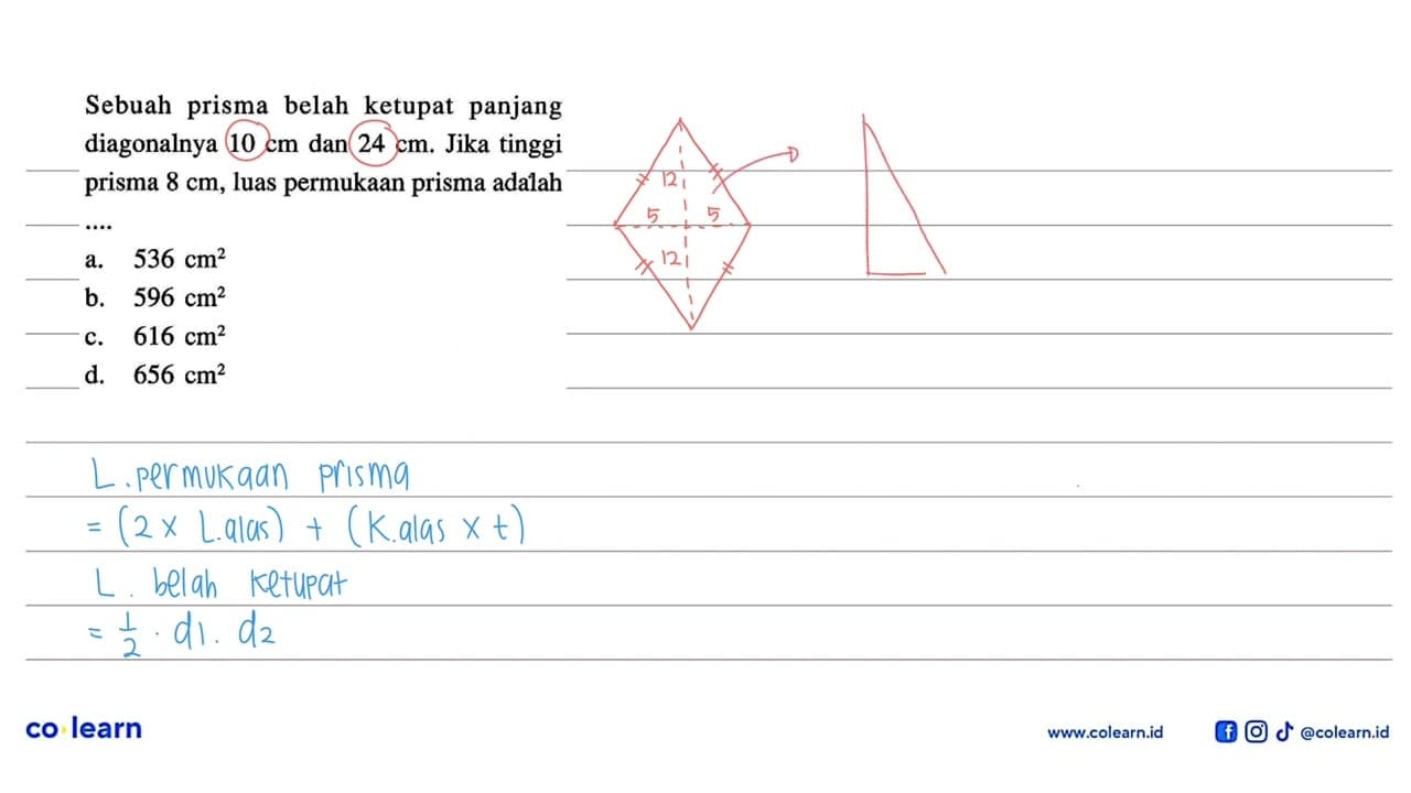 Sebuah prisma belah ketupat panjang diagonalnya 10 cm dan