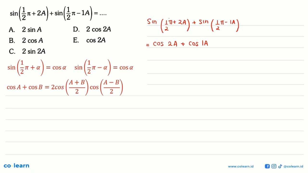 sin(1/2pi+2A)+sin(1/2pi-1A)=...