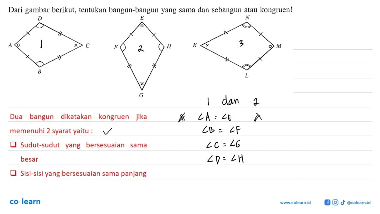 Dari gambar berikut, tentukan bangun-bangun yang sama dan