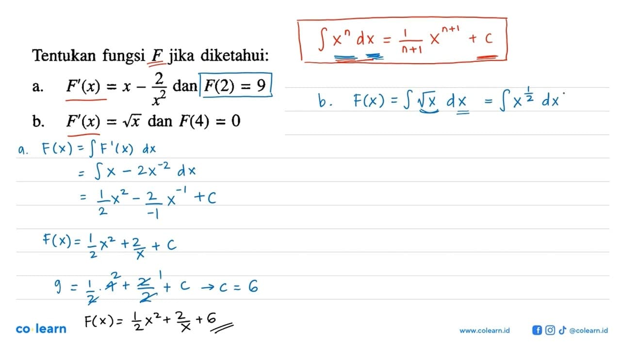 Tentukan fungsi F jika diketahui: a. F'(x)=x-2/(x^2) dan