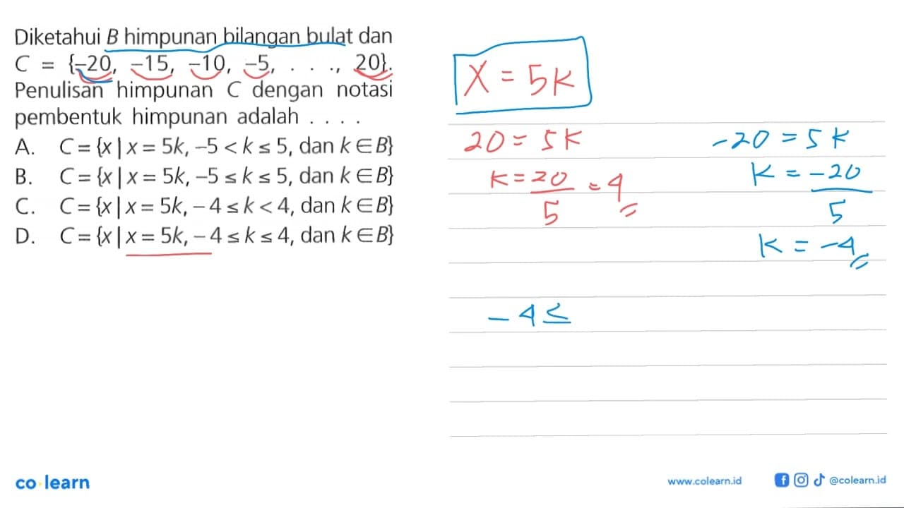 Diketahui B himpunan bilangan bulat dan C = {-20, -15, -10,