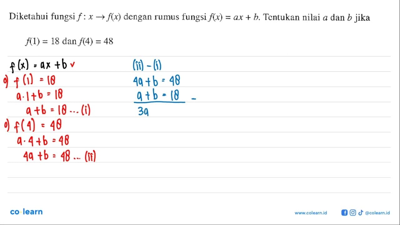 Diketahui fungsi f: x->f(x) dengan rumus fungsi f(x)=ax+b.