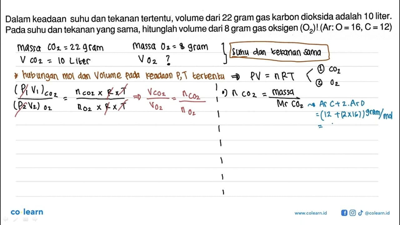 Dalam keadaan suhu dan tekanan tertentu, volume dari 22