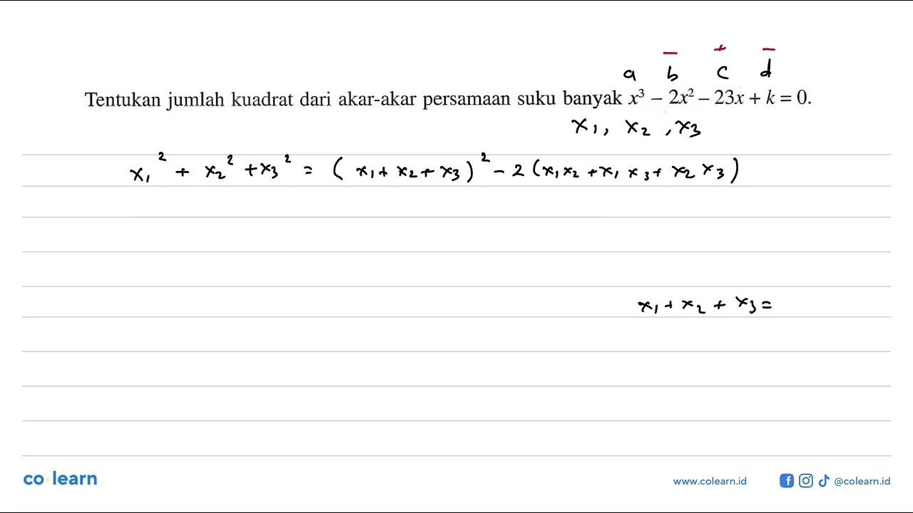 Tentukan jumlah kuadrat dari akar-akar persamaan suku