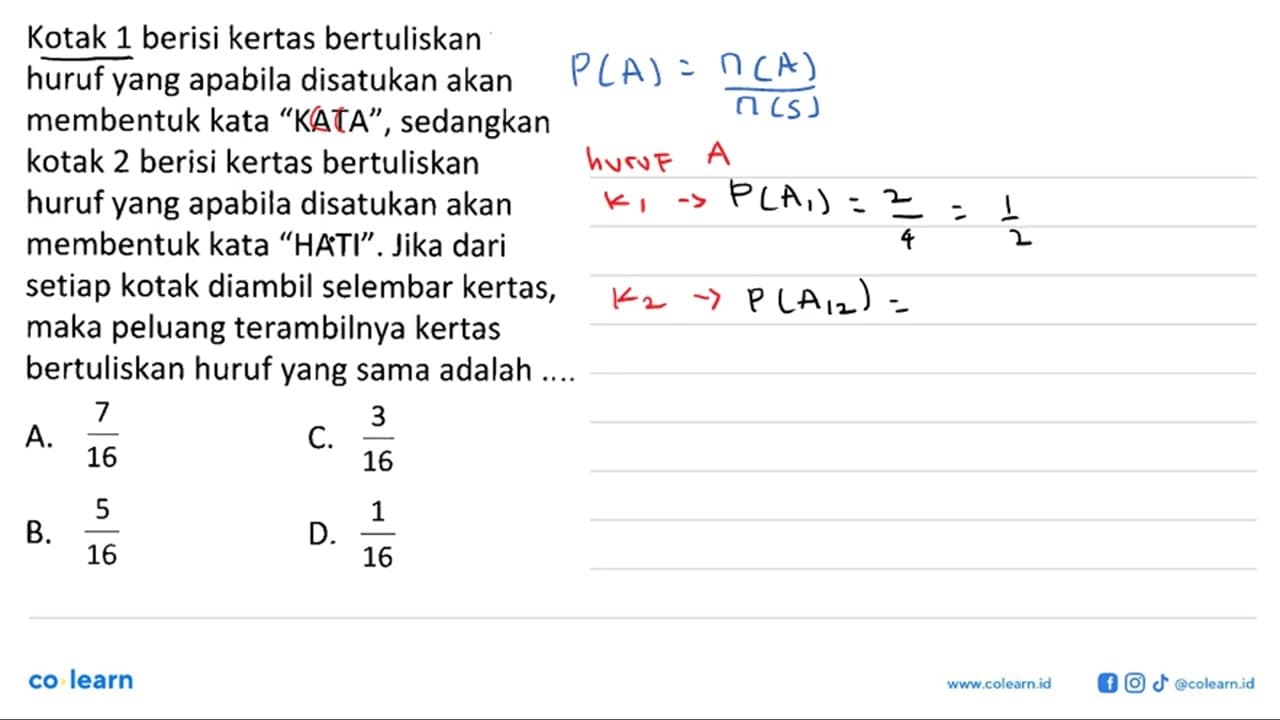 Kotak 1 berisi kertas bertuliskan huruf yang apabila