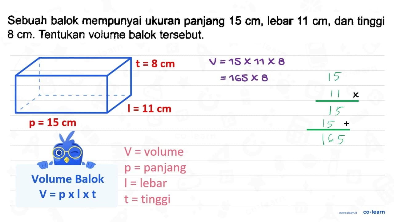 Sebuah balok mempunyai ukuran panjang 15 cm , lebar 11 cm ,