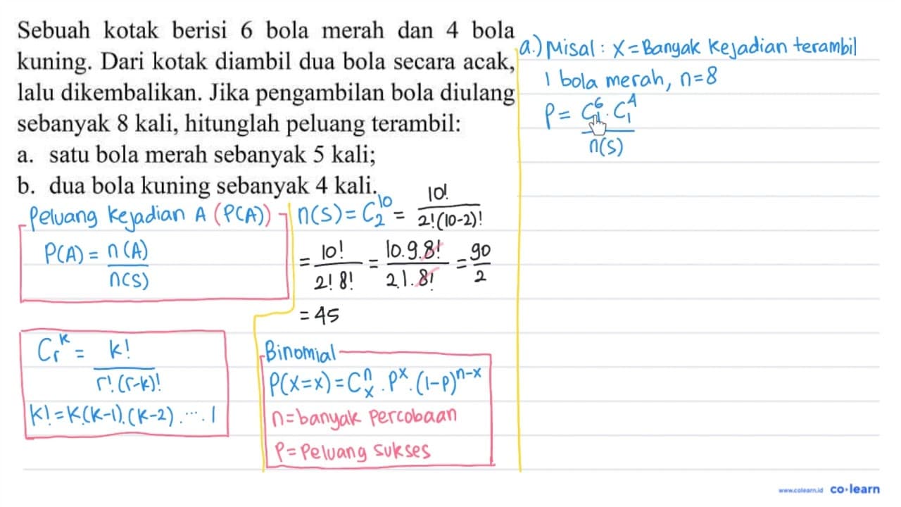 Sebuah kotak berisi 6 bola merah dan 4 bola kuning. Dari