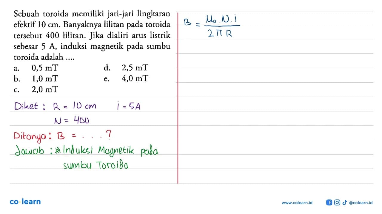 Sebuah toroida memiliki jari-jari lingkaran efektif 10 cm.