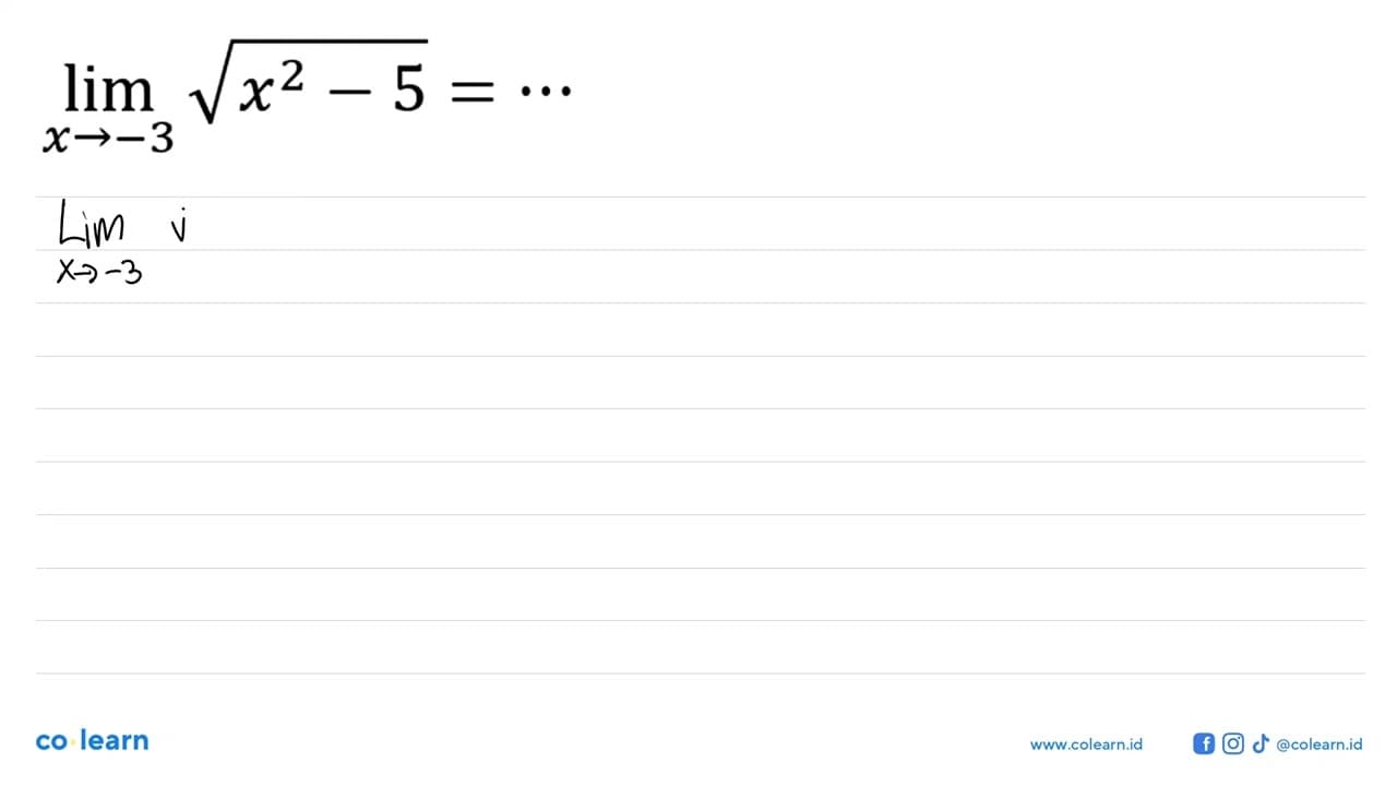 lim x ->-3 akar(x^2 - 5)=..