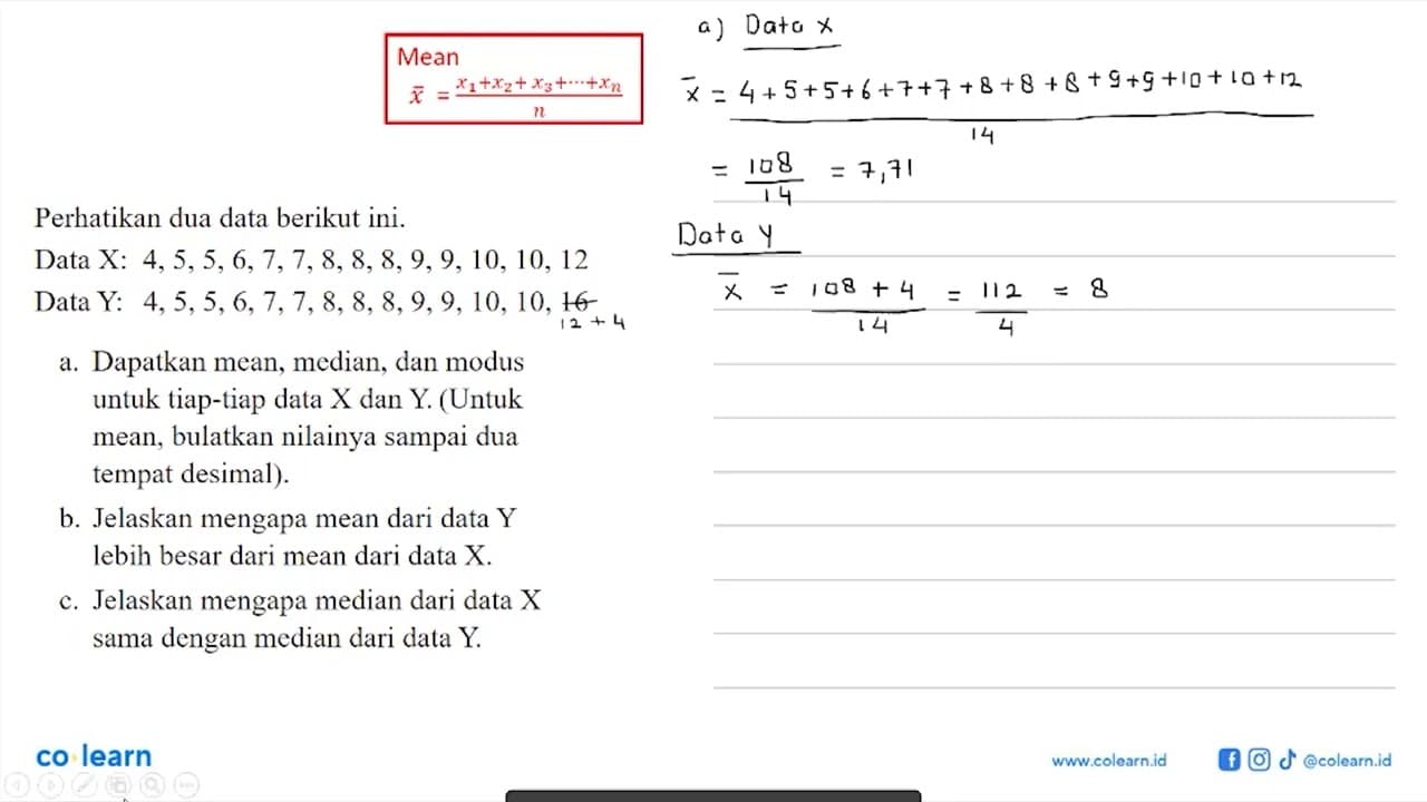 Perhatikan dua data berikut ini. Data X: